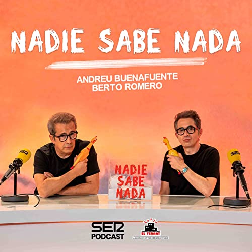 Podcast Nadie sabe nada