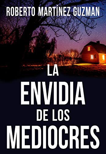 Kindle Unlimited La envidia de los mediocres